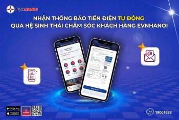 EVNHANOI ứng dụng công nghệ, đảm bảo quyền lợi khách hàng