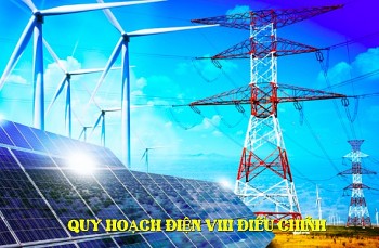 Quy hoạch điện VIII điều chỉnh: Quyết sách kịp thời vì mạch máu năng lượng cho phát triển