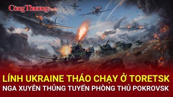 Chiến sự Nga-Ukraine sáng 21/4: Lính Ukraine tháo chạy ở Toretsk