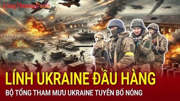Chiến sự Nga-Ukraine sáng 26/4: Lính Ukraine tình nguyện đầu hàng