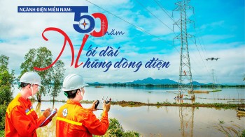 Ngành điện miền Nam: 50 năm nối dài những dòng điện
