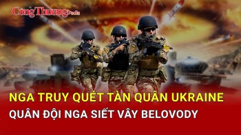 Chiến sự Nga-Ukraine tối 2/5: Nga truy quét lính Ukraine ở Kursk