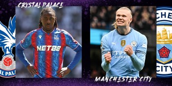 Nhận định trận Crystal Palace và Man City, chung kết FA Cup