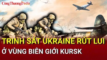 Chiến sự Nga - Ukraine tối 17/5: Trinh sát Ukraine rút lui ở vùng biên giới
