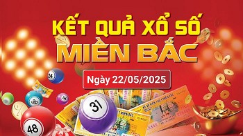 XSMB 22/5, kết quả xổ số miền Bắc hôm nay 22/5/2025, KQXSMB 22/5