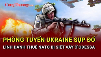 Chiến sự Nga-Ukraine tối 4/6: Phòng tuyến Ukraine sụp đổ gần Redkodub