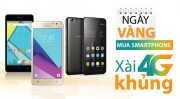 Mua smartphone Viettel, xài 4G khủng vào ngày vàng giá sốc