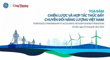 Sáng mai (22/6) diễn ra Tọa đàm: “Chiến lược và hợp tác thúc đẩy chuyển đổi năng lượng cho Việt Nam”