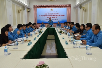 Công đoàn Công Thương luôn đồng hành cùng công đoàn cơ sở