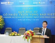 Baoviet Fund ra mắt Quỹ Đầu tư cổ phiếu triển vọng Bảo Việt (BVPF)