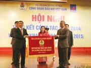 Công đoàn Dầu khí Việt Nam: Lá cờ đầu trong khối  thi đua Tổng Liên đoàn