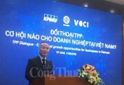 Đối thoại TPP – Cơ hội nào cho doanh nghiệp tại Việt Nam?