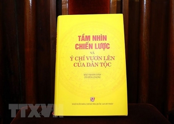 Tầm nhìn chiến lược và ý chí vươn lên của dân tộc