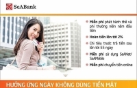 Hưởng ứng tháng không dùng tiền mặt với các ưu đãi hấp dẫn tại SeABank