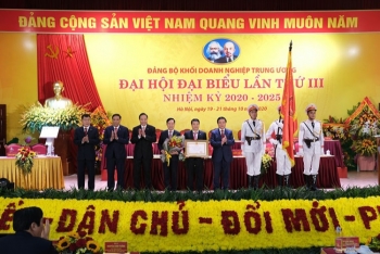 Đại hội đại biểu Đảng bộ Khối Doanh nghiệp Trung ương lần thứ III, nhiệm kỳ 2020 – 2025 thành công tốt đẹp