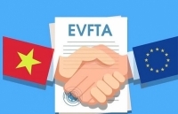 EVFTA: Thúc đẩy thương mại, đầu tư và tạo chuỗi cung ứng mới