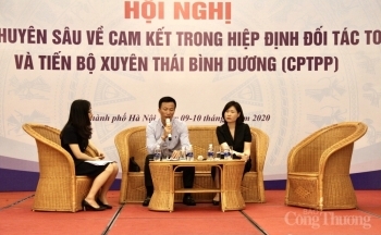 Hiểu rõ, hiểu đúng, hiểu sâu về cam kết Hiệp định CPTPP