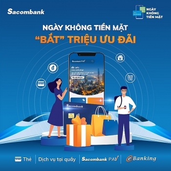 Sacombank tung nhiều ưu đãi hấp dẫn nhân Ngày không tiền mặt 2021