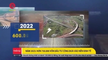 Áp lực giải ngân hơn 750.000 tỷ đồng vốn đầu tư công năm 2023