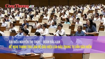 ĐBQH đề nghị thanh tra làm rõ dấu hiệu lừa đảo trong tư vấn bảo hiểm