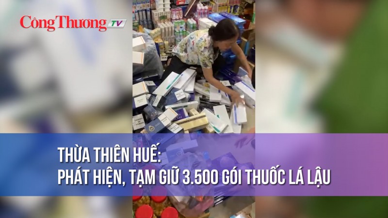 Thừa Thiên Huế: Phát hiện, tạm giữ 3.500 gói thuốc lá lậu