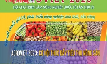 Agroviet 2023: Cơ hội thúc đẩy tiêu thụ nông sản