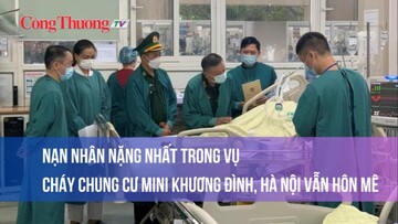 Nạn nhân nặng nhất trong vụ cháy chung cư mini Khương Đình, Hà Nội vẫn hôn mê