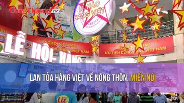 Lan tỏa hàng Việt về nông thôn, miền núi