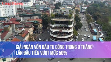 Giải ngân vốn đầu tư công trong 9 tháng lần đầu tiên vượt mức 50%