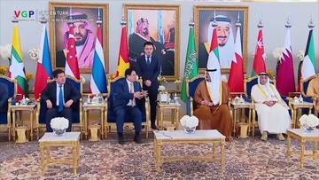 Rất nhiều cơ hội được mở ra trong quan hệ Việt Nam - Saudi Arabia và các nước vùng Vịnh
