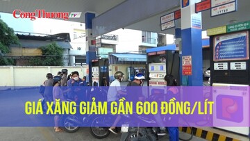 Giá xăng giảm gần 600 đồng/lít