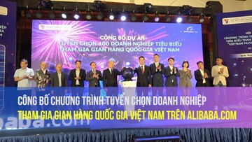 Công bố chương trình tuyển chọn doanh nghiệp tham gia Gian hàng Quốc gia Việt Nam trên Alibaba.com