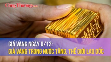 Giá vàng ngày 9/12: Giá vàng trong nước tăng, thế giới lao dốc