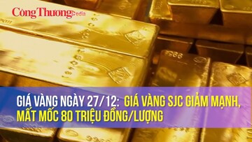 Giá vàng ngày 27/12: Giá vàng SJC giảm mạnh, mất mốc 80 triệu đồng/lượng