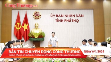 Phú Thọ: Dồn lực giữ ổn định thị trường, bảo vệ quyền lợi người tiêu dùng trong năm 2024