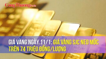 Giá vàng ngày 11/1: Giá vàng SJC neo mốc trên 74 triệu đồng/lượng