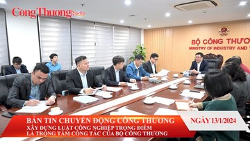 Xây dựng Luật Công nghiệp trọng điểm là trọng tâm công tác của Bộ Công Thương