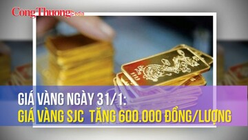 Giá vàng ngày 31/1: Giá vàng SJC  tăng 600.000 đồng/lượng