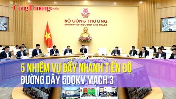 5 nhiệm vụ đẩy nhanh tiến độ đường dây 500kV mạch 3