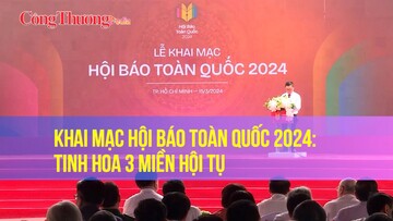 Khai mạc Hội Báo toàn quốc 2024: Tinh hoa 3 miền hội tụ