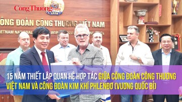 15 năm thiết lập quan hệ hợp tác giữa CĐ Công Thương Việt Nam và CĐ Kim khí Phlenđơ (Vương quốc Bỉ)