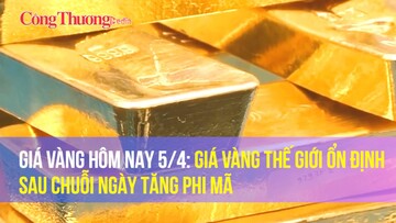 Giá vàng hôm nay 5/4: Giá vàng thế giới ổn định sau chuỗi ngày tăng phi mã