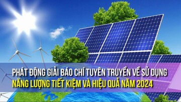 Phát động Giải báo chí tuyên truyền về sử dụng năng lượng tiết kiệm và hiệu quả năm 2024
