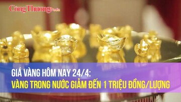 Giá vàng hôm nay 24/4: Vàng trong nước giảm đến 1 triệu đồng/lượng