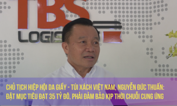 Chủ tịch Hiệp hội Da giầy - Túi xách Việt Nam: Việt Nam phải đảm bảo kịp thời chuỗi cung ứng