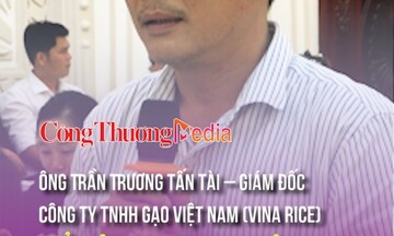Phải xây dựng thương hiệu gạo Việt Nam với nhiều sự khác biệt