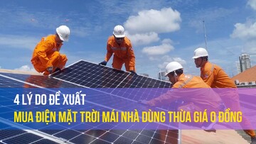 4 lý do đề xuất mua điện mặt trời mái nhà dùng thừa giá 0 đồng
