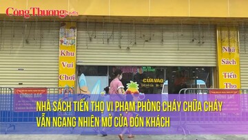 Nhà sách Tiến Thọ vi phạm phòng cháy chữa cháy vẫn ngang nhiên mở cửa đón khách