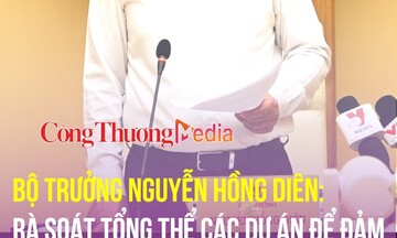 Bộ trưởng Nguyễn Hồng Diên: Rà soát tổng thể các dự án để đảm bảo nhu cầu nhập khẩu điện từ Lào