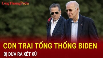 Con trai ông Biden bị đưa ra xét xử